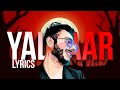 Yalgaar Lyrics Carryminati Ft Wily Frenzy Yalgaar Lyrical Video New Songs 2020