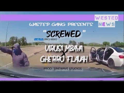 Virusi Mbaya - Screwed x Gherro Flavah (Lyrics Visualizer)