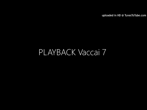 PLAYBACK Vaccai 7