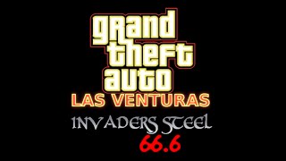 Invaders Steel 66.6 (Grand Theft Auto: LAS VENTURAS - Radio Station) [FAKE]
