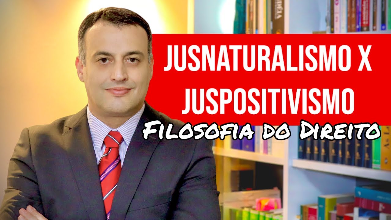 INTRODUÇÃO: Diferenças do Jusnaturalismo e Juspositivismo