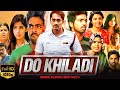 Do Khiladi Full Movie Hindi Dubbed Siddharth GV Prakash Kashmira Pardeshi Review And Facts