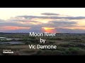 Vic Damone - Moon River