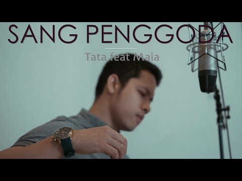 SANG PENGGODA - Tata feat Maia (Cover) Oskar Mahendra