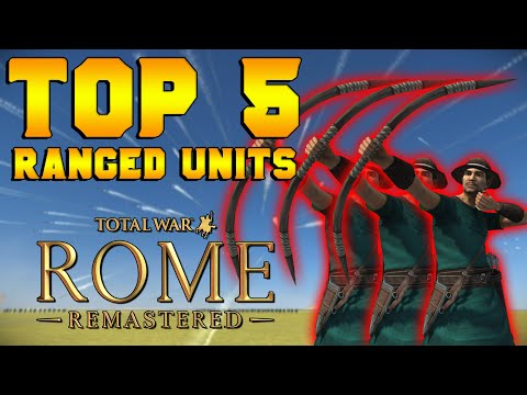 Top 5 Ranged Units in Total War: Rome Remastered