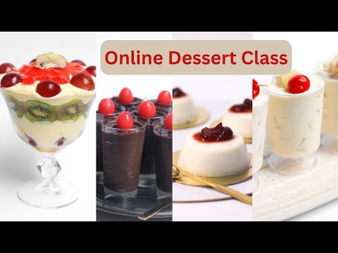 Online Dessert Class - how to make tiramisu Panna cotta Pina Colada Dessert | Fruit Trifle | Mousse