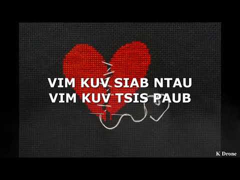 Kuv Yog Tus Txhaum Karaoke By Nyiaj Lauj Wish