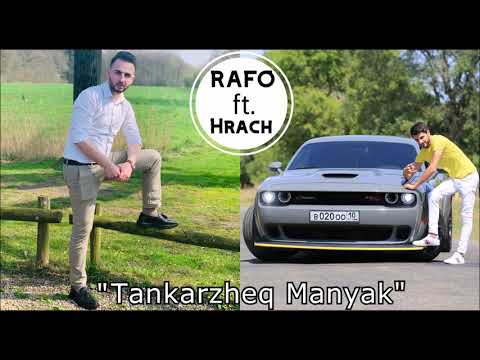 RAFO KHACHATRYAN ft. HRACH VARDANJAN -  TANKARZHEQ MANYAK (Cover )