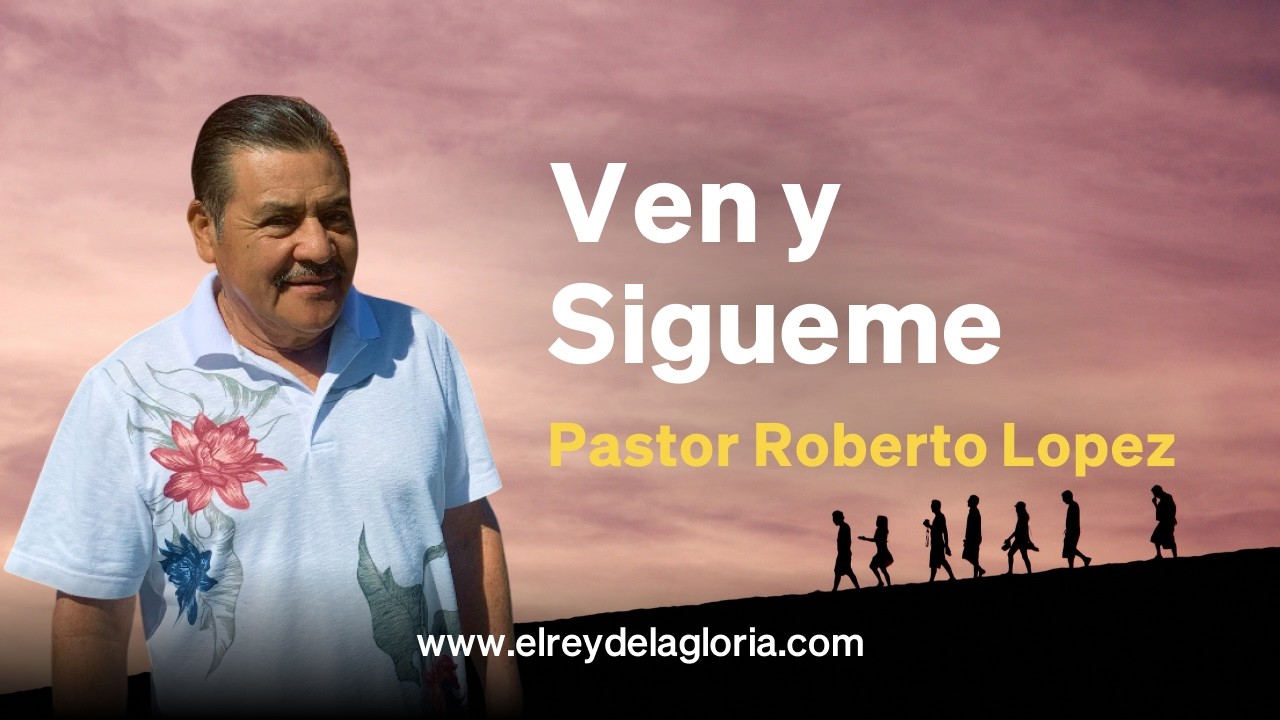Ven y sígueme