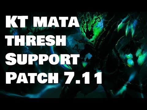 KT Mata - Thresh vs Braum Patch 7.11