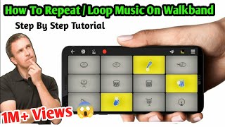 How To Repeat or Loop In Walkband  Walkband Loopin