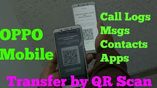 Oppo Mobile data transfer by QR Scan but how??