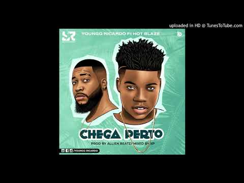 Youngg Ricardo ft Hot Blaze - Chega Perto (Audio)