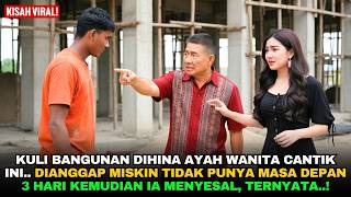 Download lagu Kuli Bangunan Dihina Ayah Wanita... 3 Hari Kemudian Semua Orang Tercengang! mp3