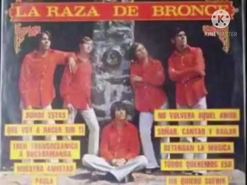 NO VOLVERÁ  AQUEL AMOR- LA RAZA DE BRONCE 1973