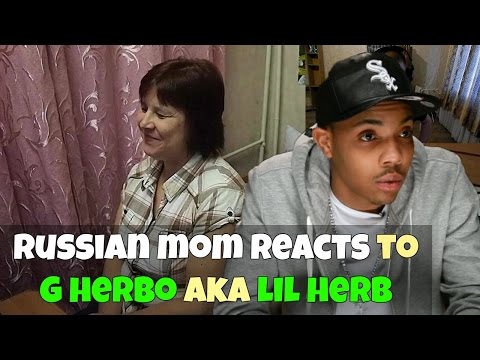 RUSSIAN MOM REACTS to G HERBO aka LIL HERB (REACTION)