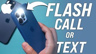 How to Make Your iPhone Flash When You Get a Text or Call