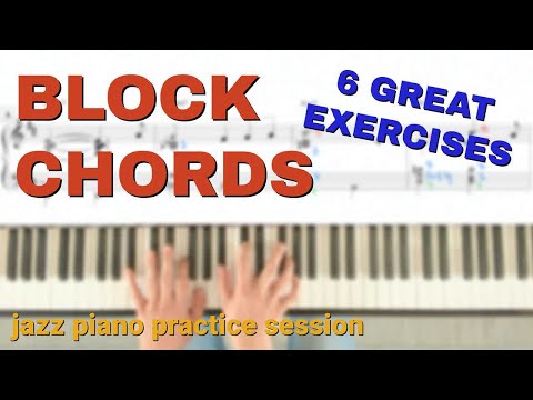 6 Great Block Chord Exercises