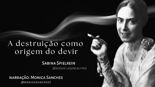A destruição como origem do devir | Sabina Spielrein