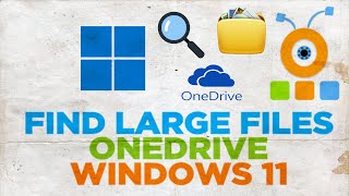 How to find large files in OneDrive in Windows 11
