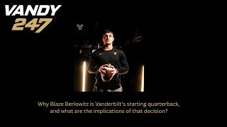 Why Blaze Berlowitz Is Vanderbilt's Starting Quarterback For Austin Peay