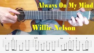 Always On My Mind - Willie Nelson - Fingerstyle Guitar with tabs