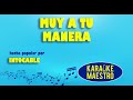 Muy A Tu Manera - Intocable