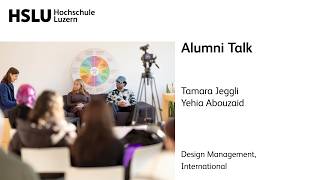 Bachelor Design Management, International | Alumni Talk: Tamara Jeggli & Yehia Abouzaid