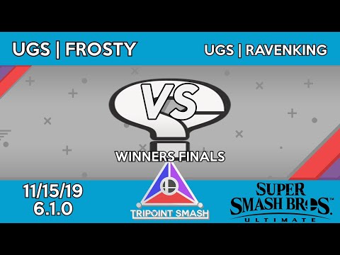 Tripoint Smash 86 - Winners Finals - UGS | Frosty(Random) Vs. UGS | Ravenking(Random)