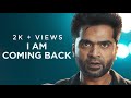 Str Is Back Na Varen Thirumba Varen Maanaadu Tomorrow Onwards Official Update Is Here