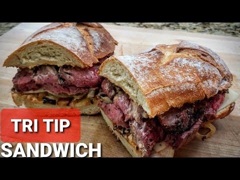 Perfect Tri Tip Recipe - Best Tri Tip Sandwich