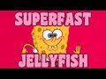 Superfast Jellyfish SpongeBob