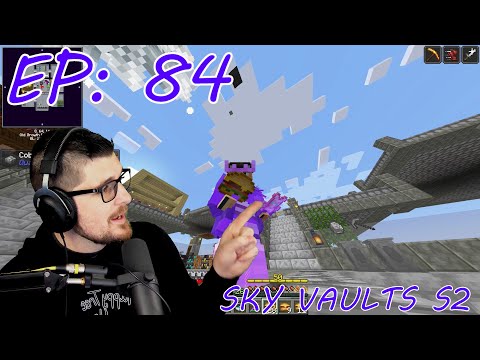 Sky Vaults Episode 84 Season 2 Modded Minecraft
