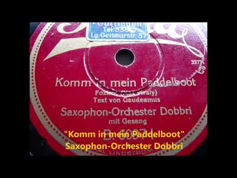 Komm in mein Paddelboot    Saxophon Orchester Dobbri