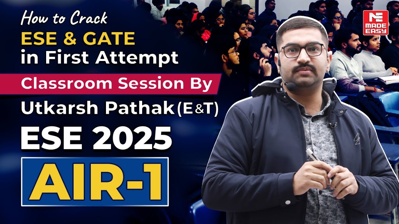 AIR 1 Utkarsh Pathak Reveals the Exact Strategy to Crack ESE and GATE 2027 in First Attempt!