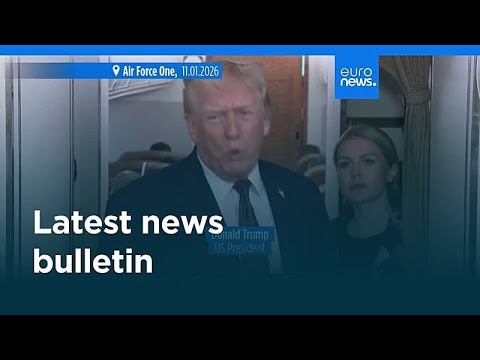 Latest news bulletin | January 12th, 2026 – Evening