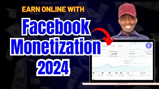 How To Make Money With Facebook Monetization 2024 | How To Monetize Facebook Page In 2024