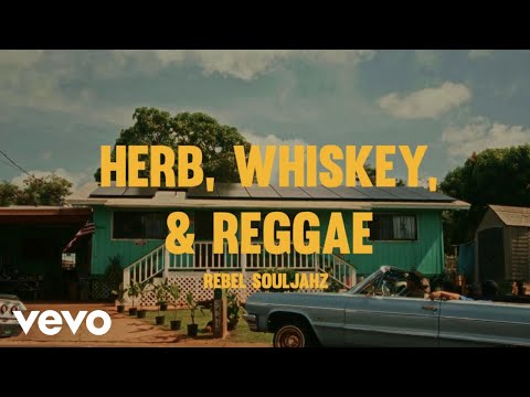 Rebel Souljahz - Herb Whiskey & Reggae (Official Music Video)