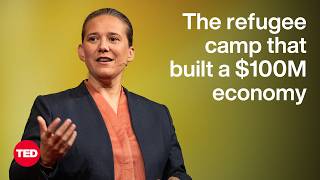 How Displaced People Are Driving Local Economies | Julienne Oyler | TED