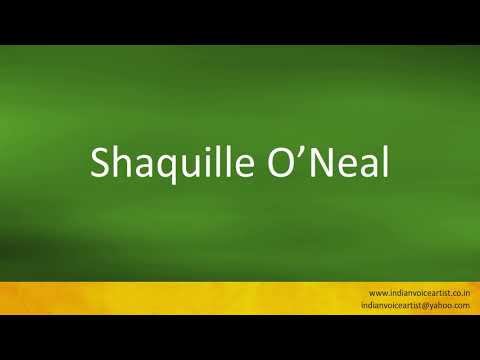 How to pronounce "Shaquille O’Neal".