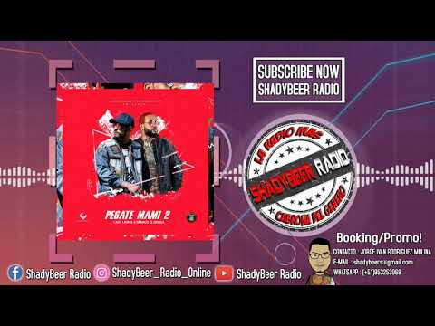 El Calle Latina Ft. Franco El Gorila - Pegate Mami 2 - ShadyBeer Radio