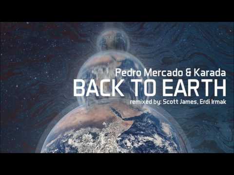 Pedro Mercado & Karada - Back To Earth (Original Mix)