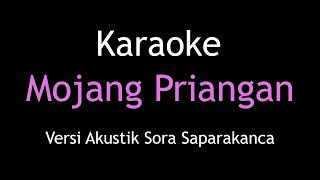 Download lagu Karaoke mojang priangan (versi sora saparakanca) mp3