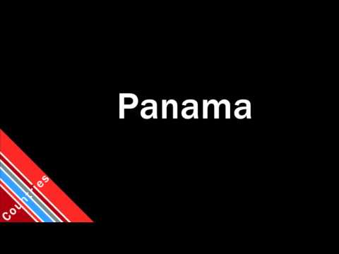 How to Pronounce Panama