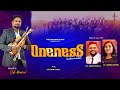 Oneness A Golden Instrumental Medley | David parla |Latest Telugu Christian Devotional Hits | 2022 |