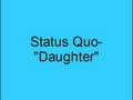 Status Quo- Daughter
