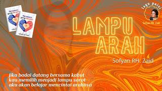 Download lagu LAMPU ARAH (Lagu Puisi Sofyan RH. Zaid)   mp3