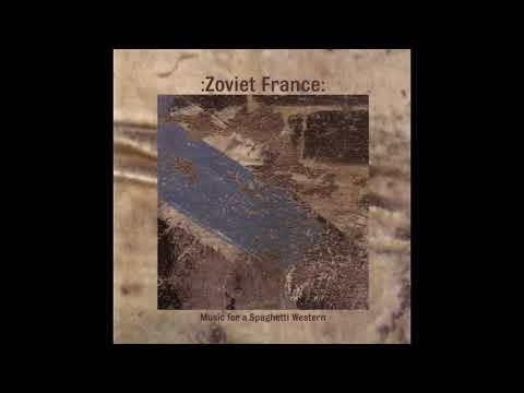 :zoviet*france: - Music For a Spaghetti Western (Full Album)