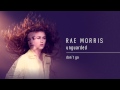 Rae Morris - Don't Go [Unguarded // The Debut ...
