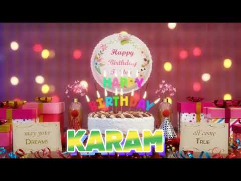 KARAM Happy Birthday Song with Names 🌟 Happy Birthday to You